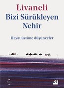 livnet:bizi-surukleyen-nehir.jpg